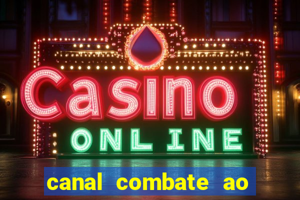 canal combate ao vivo online, multicanais